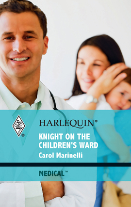 Title details for Knight on the Children's Ward by Carol Marinelli - Available